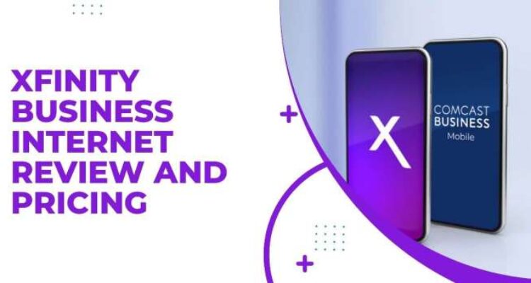 Xfinity Business Internet Review and Pricing 2025